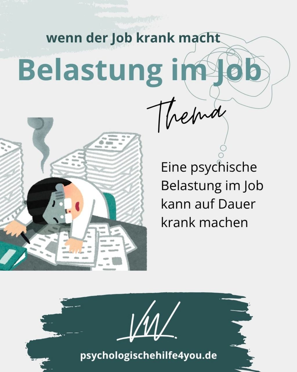 Arbeitsschutz - wenn der Job krank macht - Virginia Wintzen - psychologischehilfe4you.de